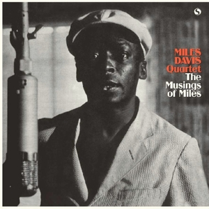 Miles Davis Quintet ‎– The Musings Of Miles