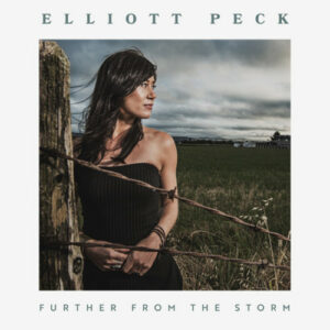Elliott Peck - Further From The Storm
