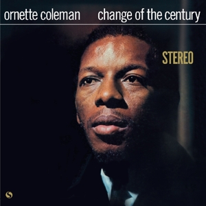 Ornette Coleman - Change Of The Century (Spiral Records)