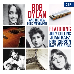 Bob Dylan - Bob Dylan & the New Folk Movement