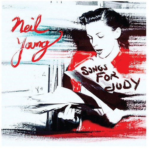 Neil Young – Songs For Judy