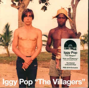 Iggy Pop - The Villagers b/w Pain & Suffering