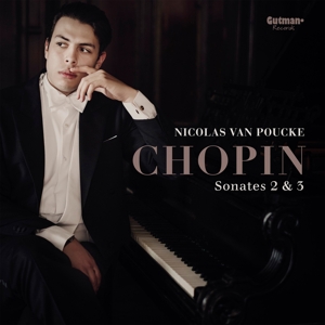 Nicolas van Poucke - Chopin Sonates 2 & 5