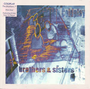Coldplay - Brothers & Sisters 7" Single (Pink)