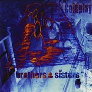 Coldplay - Brothers & Sisters 7" Single (Blue)