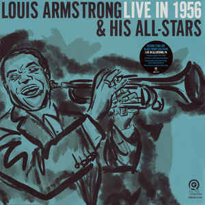 Louis Armstrong And His All-Stars - Live In 1956