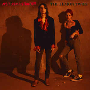 Lemon Twigs - Brothers Of Destruction EP