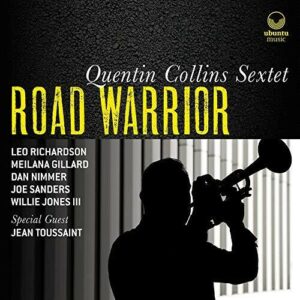 Quentin Collins Sextet - Road Warrior
