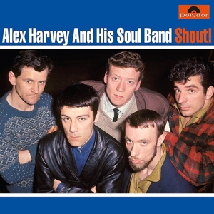 Alex Harvey And His Soul Band - Shout