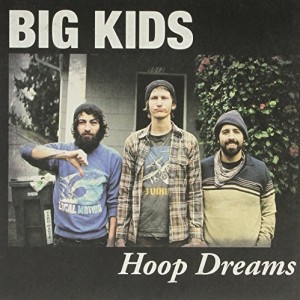 Big Kids - Hoop Dreams