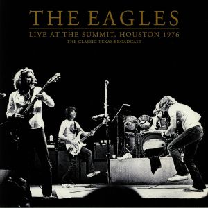 The Eagles - Live At The Summit Houston 1976 Box Set