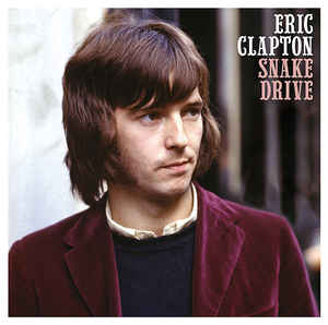 Eric Clapton ‎– Snake Drive