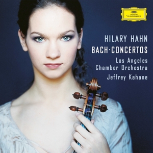 Hilary Hahm, Los Angeles, Chamber Orchestra Jeffrey Kahane- Bach - Concertos