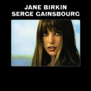 Jane Birkin & Serge Gainsbourg - Je T'aime... Moi, Non Plus