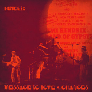 RSD - Jimi Hendrix - Message To Love (Live) /  Changes (Live)