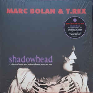 RSD - Marc Bolan & T. Rex - Shadowhead