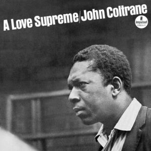 John Coltrane - Love Supreme (Verve)