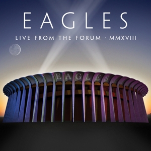 Eagles - Live From the Forum Mmxviii (4LP Box Set)