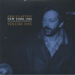 Eric Clapton - New York 1986 Volume One