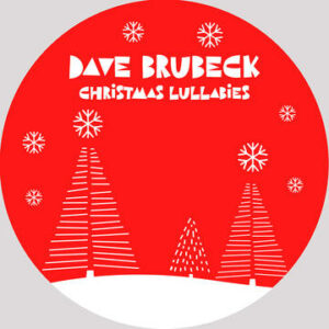 RSD - Dave Brubeck - Christmas Lullabies