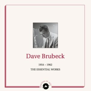 Dave Brubeck - The Essential Works