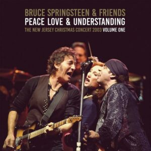 Bruce Springsteen - Peace, Love & Understanding Vol. 1