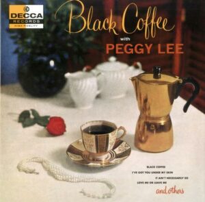 Peggy Lee - Black Coffee (Verve Acoustic Sounds Series)