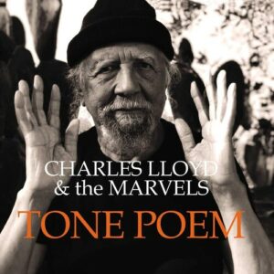 Charles & The Marvels Lloyd - Tone Poem (Blue Note Tone Poet Series) (2LP)