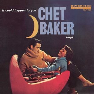 Chet Baker - Chet Baker Sings - It Could Happen To You