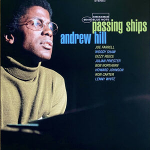 Andrew Hill - Passing Ships (Blue Note Tone Poet Series/2LP)