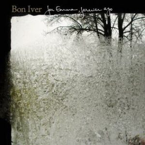 Bon Iver - For Emma Forever Ago (UK)