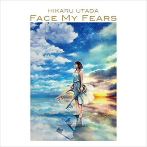 宇多田光 Hikaru Utada - Face My Fears