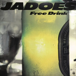Jadoes - Free Drink (LP)