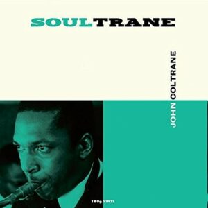 John Coltrane - Soultrane (Not Now Music)