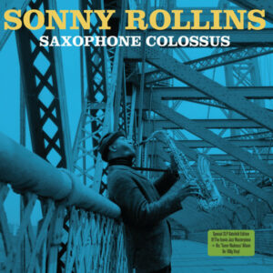 Sonny Rollins - Saxophone Colossus (2LP, NOT)