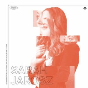 RSD - Sarah Jarosz - I Still Haven't Found What I'm Looking For/My Future (B-Side Etching)