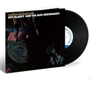 Art Blakey - Witch Doctor (Blue Note Tone Poet Series)