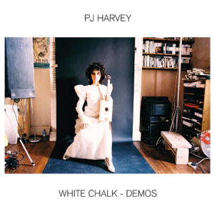 PJ Harvey - White Chalk (Demos)