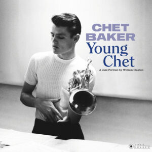 Chet Baker - Young Chet - A Jazz Portrait By William Claxton box set