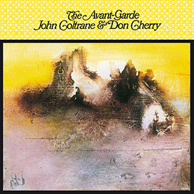 John Coltrane & Don Cherry - The Avant Garde (Yellow Vinyl)