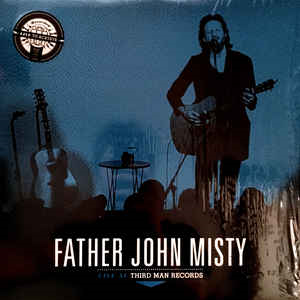 Father John Misty - Live at Third Man Records