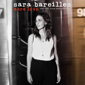 Sara Bareilles - More Love- Songs From The Little Voice Season One (150G)