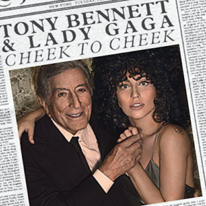 Lady Gaga and Tony Bennett -  Cheek to Cheek