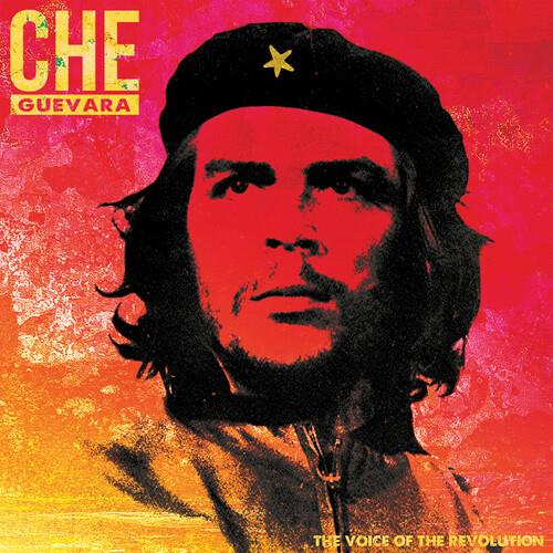 Che Guevara - The Voice Of The Revolution