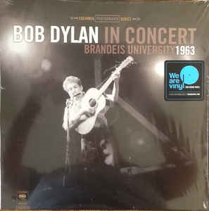 Bob Dylan ‎– Bob Dylan In Concert Brandeis University 1963