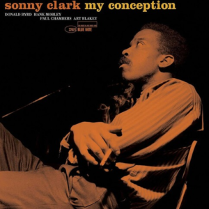 Sonny Clark - My Conception (Blue Note Tone Poet Series)