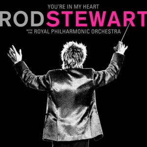Rod Stewart - You're In My Heart - Rod Stewart With The Royal Philharmonic Orchestra (Pink Vinyl)