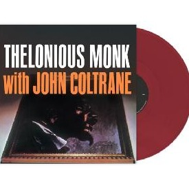 Thelonious Monk & John Coltrane - Thelonious Monk With John Coltrane (Opaque Oxblood Colour Vinyl)
