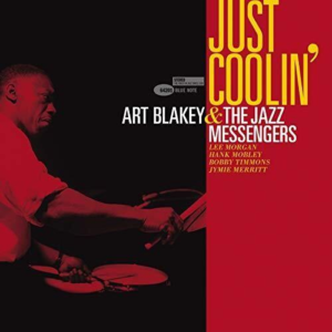 Art Blakey & The Jazz Messengers - Just Coolin