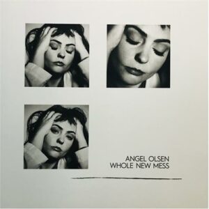 Angel Olsen - Whole New Mess (Clear Smoke Translucent)